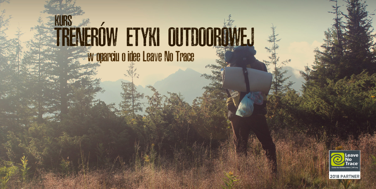 Trener Etyki Outdoorowej, Leave No Trace